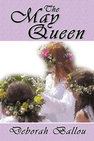 Deborah Ballou | The May Queen | Taschenbuch | Englisch (2010) | AuthorHouse