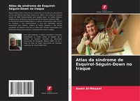 Atlas Da SíNdrome De Esquirol-SéGuin-Down No Iraque Aamir Al-Mosawi