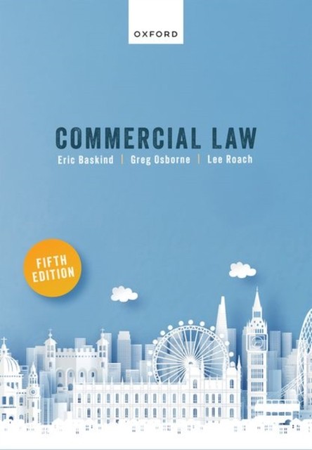 Commercial Law by Eric Baskind, Lee Roach, Greg Osborne - 9780198929802 - Image 2