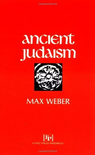 Ancient Judaism By Max Weber