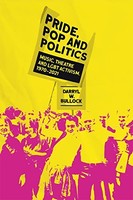Darryl W Bullock - Pride Pop And Politics Music Theatre And Lgbt A - G245Z