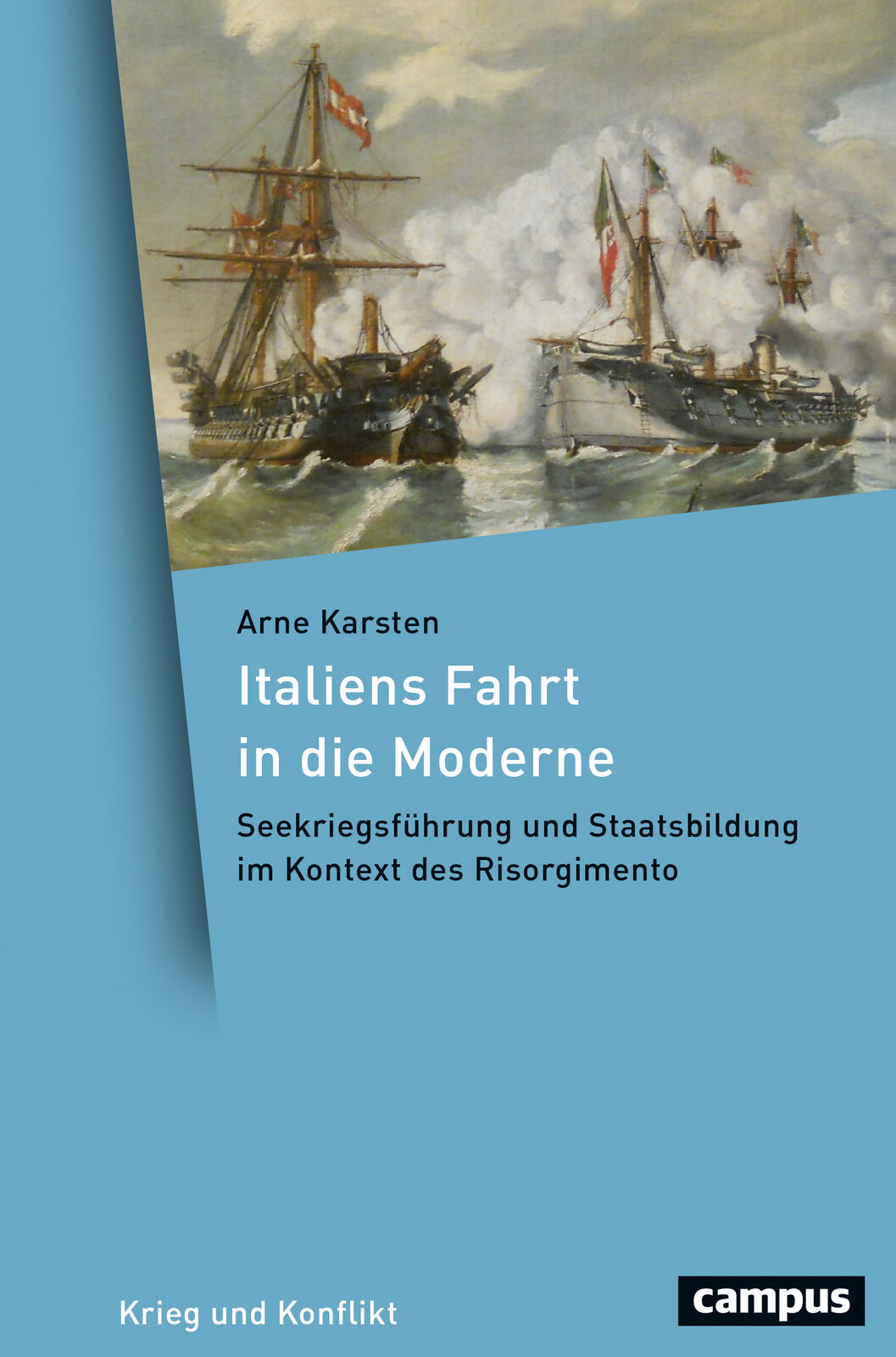 Arne Karsten / Italiens Fahrt in die Moderne - Arne Karsten