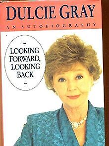 Looking Forward, Looking Back von Gray, Dulcie | Buch | Zustand gut