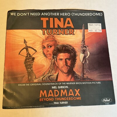 Tina Turner We Don t Need Another Hero (Thunderdome) MADMAX 7'' Single 45 RPM D6