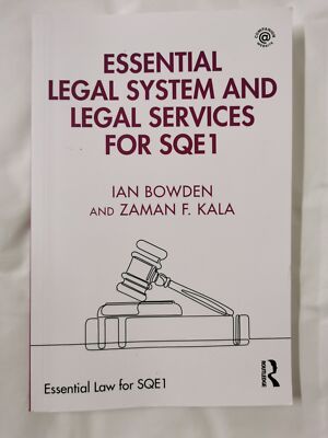 Essential Legal System and Legal Services for SQE1 (Essential Law for SQE1)