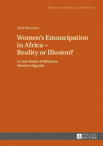 Paul Mutume | Women's Emancipation In Africa - Reality Or Illusion? | Buch-image