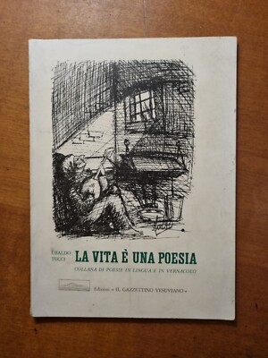 Das Leben ist ein Gedicht - Ubaldo Tucci - 1980 Gedichte in Sprache und Volkssprache Neapel