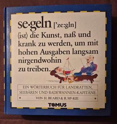 se.geln ['ze:gln] (ist) die Kunst, nass und krank zu werden, um...