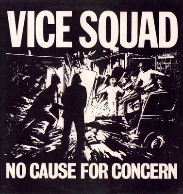Vice Squad No Cause For Concern LP vinyl UK Riot City 1981 with A1U/B1U matrix