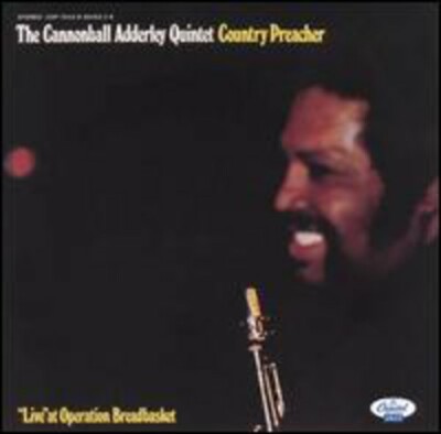 Cannonball Adderley - Country Preacher: Live at Operation Breadbasket [New CD] A
