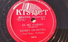 Kismet Orchestra 78rpm Single 10-inch Kismet Records #140 In My Garden
