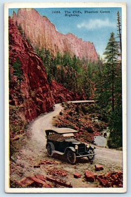 c1920's The Cliffs Phantom Canon Highway Colorado CO Car Scene Vintage Postcard