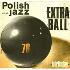EXTRA BALL - Birthday (1976) killer Polish fusion jazz-rock LP Muza EX listen