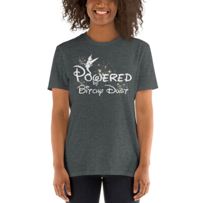 Funny Disney Tinkerbell Bitchy Dust Pixie Dust Funny Short-Sleeve Unisex T-Shirt