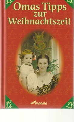 Omas Tipps zur Weihnachtszeit, Weltbild