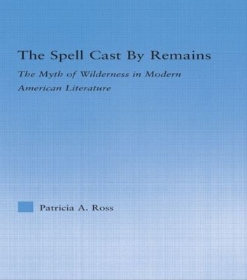 The Spell Cast by Remains - 9780415802901
