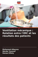 Mohamed Albanna (U. A.) | Ventilation MéCanique : Relation Entre L'imc Et Les...