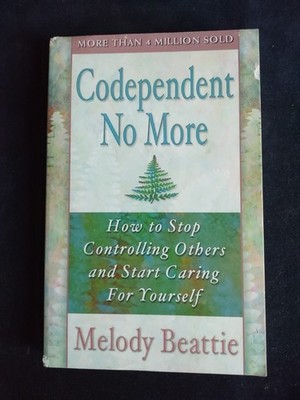 Codependent No More Stop Controlling Start Caring For Yourself Softcover Book