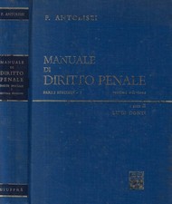 Manuale di diritto penale parte speciale I. . Francesco Antolisei. 1977. VII ED.