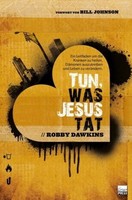 Tun, Was Jesus Tat | Dawkins, Robby | Kartoniert | 9783944794945