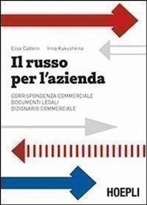 Buch - Elisa Cadorin / Irina Kukushkina - Der Russe für das Unternehmen. Korrespondenz