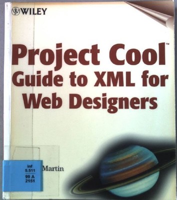 Project Cool Guide to XML for Web Designers Martin, Teresa: