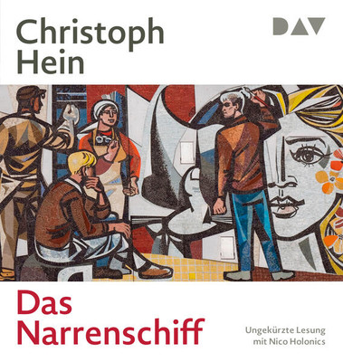 Das Narrenschiff | Christoph Hein | 2025 | deutsch