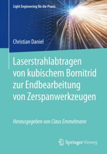 Thumbnail - Laserstrahlabtragen Von Kubischem Bornitrid Zur Endbearbeitung Von