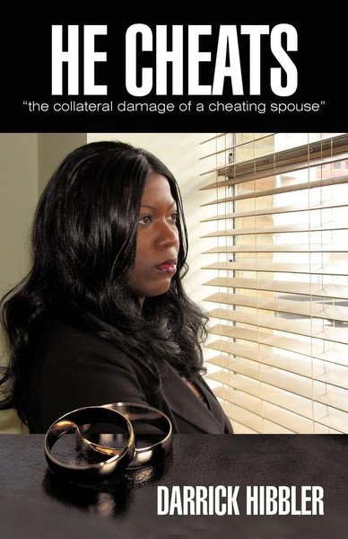 Darrick Hibbler | He Cheats The Collateral Damage Of A Cheating Spouse | Buch-image