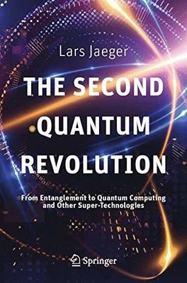 The Second Quantum Revolution: From Entanglement to Quantum Buch Copernicus