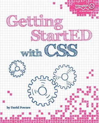 Getting StartED with CSS By David Powers