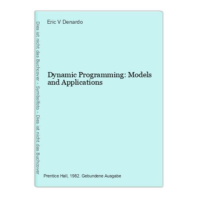 Dynamic Programming: Models and Applications Denardo, Eric V. 346157