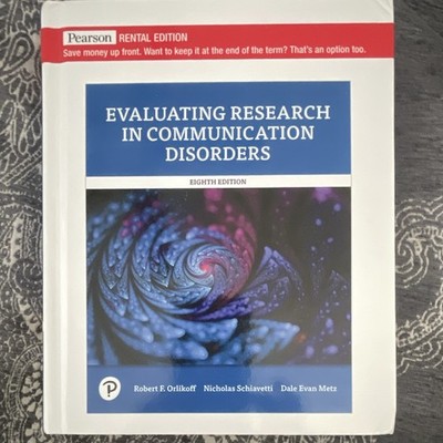Pearson Evaluating Research in Communication Disorders 8th Ed Rental Orlikoff