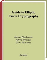 Darrel Hankerson (U. A.) | Guide To Elliptic Curve Cryptography | Taschenbuch