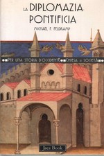 La diplomazia pontificia - Michael F. Feldkamp (Jaca Book) [1998]