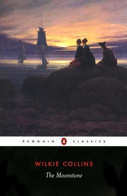 The Moonstone (Penguin Classics) by Collins, Wilkie