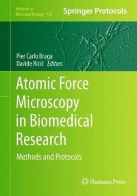 Atomic Force Microscopy in Biomedical Research: Methods and Protocols (Methods 