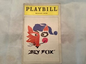SLY FOX Playbill GEORGE C SCOTT/ JACK GILFORD / GRETCHEN WYLER NYC 1977