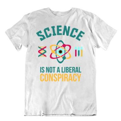 Liberal Complot T-Shirt Neuheit Witz Wissenschaft Tee Elegant Lustiges Shirt Shirt