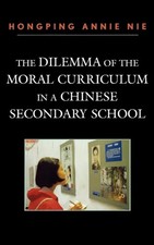 Dilemma of the Moral Curriculum in a Chinese Secondary School by