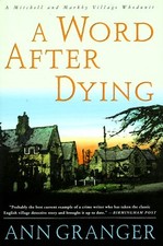 A Word After Dying by Granger, Ann