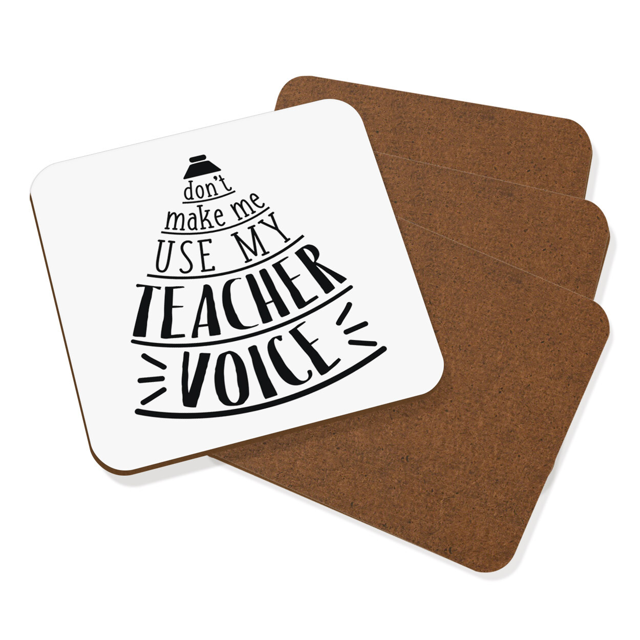 Don't Make Me Use My Teacher Voice Coaster Drinks Mat Set Of 4 Teaching Best