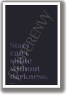 Stars Can't Shine Without Darkness 2 - NEW Classroom Motivational POSTER