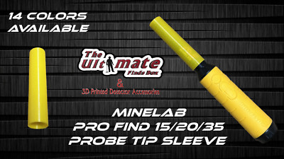 Minelab Pro Find 15/20/35 Probe Tip Cover  14 colors available 100% Infilled