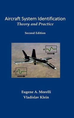 Aircraft System Identification: Theory and Practice by Vladislav Klein