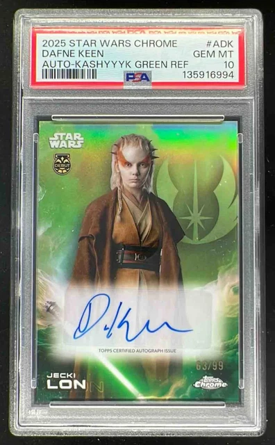 2025 Topps Chrome Star Wars Kashyyk Green Dafne Keen Jecki Lon Auto /99 PSA 10