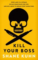 Kill Your Boss | Shane Kuhn | Englisch | Taschenbuch | 338 S. | 2014