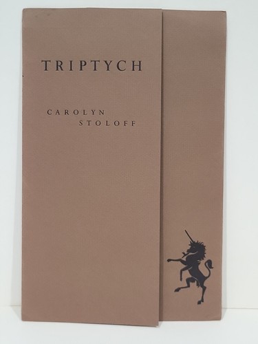 TRIPTYCH by Carolyn Stoloff Folded Broadside Poetry 1970 Unicorn Press 1st VG