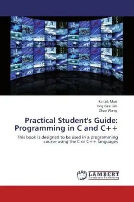 Ka Lok Man (u. a.) | Practical Student's Guide: Programming in C and C++ | Buch