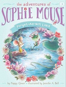 Forget-Me-Not Lake (The Adventures of Sophie Mouse,... | Buch | Zustand sehr gut